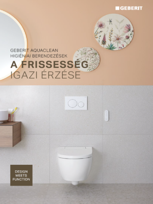 A frissesség igazi érzése - Geberit AquaClean A frissesség igazi érzése - Geberit AquaClean